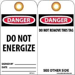 NMC - 3" High x 6" Long, DANGER - DO NOT ENERGIZE, English Safety & Facility Lockout Tag - Tag Header: Danger, 2 Sides, Black, Red & White Unrippable Vinyl - Americas Industrial Supply