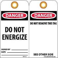 NMC - 3" High x 6" Long, DANGER - DO NOT ENERGIZE, English Safety & Facility Lockout Tag - Tag Header: Danger, 2 Sides, Black, Red & White Unrippable Vinyl - Americas Industrial Supply