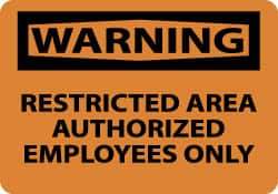 NMC - "Warning - Restricted Area - Authorized Employees Only", 10" Long x 14" Wide, Pressure-Sensitive Vinyl Safety Sign - Rectangle, 0.004" Thick, Use for Security & Admittance - Americas Industrial Supply