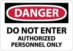 NMC - "Danger - Do Not Enter - Authorized Personnel Only", 7" Long x 10" Wide, Aluminum Safety Sign - Rectangle, 0.04" Thick, Use for Security & Admittance - Americas Industrial Supply