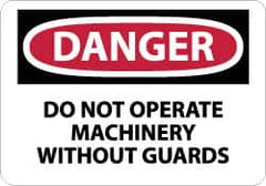 NMC - "Danger - Do Not Operate Machinery without Guards", 10" Long x 14" Wide, Aluminum Safety Sign - Rectangle, 0.04" Thick, Use for Accident Prevention - Americas Industrial Supply