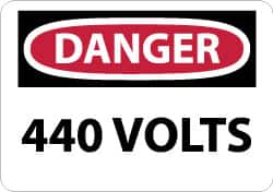 NMC - "Danger - 440 Volts", 7" Long x 10" Wide, Aluminum Safety Sign - Rectangle, 0.04" Thick, Use for Accident Prevention - Americas Industrial Supply