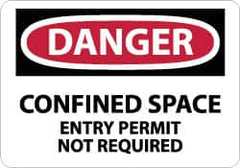 NMC - "Danger - Confined Space - Entry Permit Not Required", 7" Long x 10" Wide, Aluminum Safety Sign - Rectangle, 0.04" Thick, Use for Accident Prevention - Americas Industrial Supply