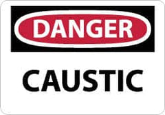 NMC - "Danger - Caustic", 10" Long x 14" Wide, Rigid Plastic Safety Sign - Rectangle, 0.05" Thick, Use for Hazardous Materials - Americas Industrial Supply