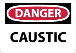 NMC - "Danger - Caustic", 7" Long x 10" Wide, Aluminum Safety Sign - Rectangle, 0.04" Thick, Use for Hazardous Materials - Americas Industrial Supply