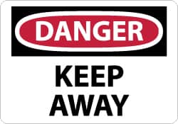 NMC - "Danger - Keep Away", 7" Long x 10" Wide, Aluminum Safety Sign - Rectangle, 0.04" Thick, Use for Accident Prevention - Americas Industrial Supply