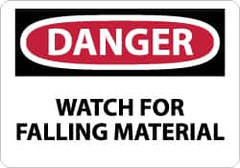 NMC - "Danger - Watch for Falling Material", 7" Long x 10" Wide, Aluminum Safety Sign - Rectangle, 0.04" Thick, Use for Accident Prevention - Americas Industrial Supply