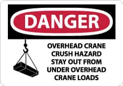 NMC - "Danger - Overhead Crane Crush Hazard - Stay Out From Under Overhead Crane Loads", 10" Long x 14" Wide, Pressure-Sensitive Vinyl Safety Sign - Rectangle, 0.004" Thick, Use for Accident Prevention - Americas Industrial Supply