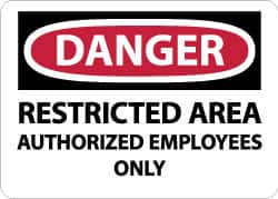 NMC - "Danger - Restricted Area - Authorized Employees Only", 10" Long x 14" Wide, Aluminum Safety Sign - Rectangle, 0.04" Thick, Use for Security & Admittance - Americas Industrial Supply