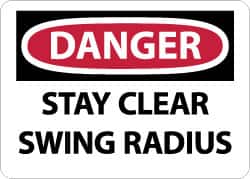 NMC - "Danger - Stay Clear - Swing Radius", 10" Long x 14" Wide, Aluminum Safety Sign - Rectangle, 0.04" Thick, Use for Accident Prevention - Americas Industrial Supply