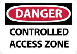 NMC - "Danger - Controlled Access Zone", 10" Long x 14" Wide, Pressure-Sensitive Vinyl Safety Sign - Rectangle, 0.004" Thick, Use for Accident Prevention - Americas Industrial Supply