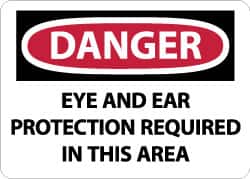NMC - "Danger - Eye and Ear Protection Required in This Area", 10" Long x 14" Wide, Aluminum Safety Sign - Rectangle, 0.04" Thick, Use for Accident Prevention - Americas Industrial Supply
