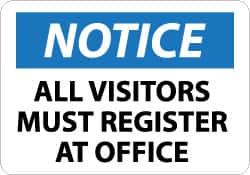 NMC - "Notice - All Visitors Must Register at the Office", 7" Long x 10" Wide, Aluminum Safety Sign - Rectangle, 0.04" Thick, Use for Security & Admittance - Americas Industrial Supply