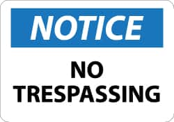 NMC - "Notice - No Trespassing", 10" Long x 14" Wide, Rigid Plastic Safety Sign - Rectangle, 0.05" Thick, Use for Security & Admittance - Americas Industrial Supply