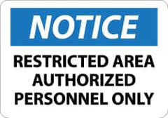 NMC - "Notice - Restricted Area - Authorized Personnel Only", 10" Long x 14" Wide, Pressure-Sensitive Vinyl Safety Sign - Rectangle, 0.004" Thick, Use for Security & Admittance - Americas Industrial Supply