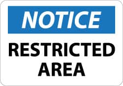 NMC - "Notice - Restricted Area", 10" Long x 14" Wide, Pressure-Sensitive Vinyl Safety Sign - Rectangle, 0.004" Thick, Use for Security & Admittance - Americas Industrial Supply
