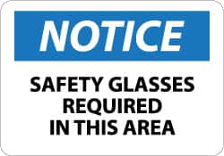 NMC - "Notice - Safety Glasses Required in This Area", 7" Long x 10" Wide, Aluminum Safety Sign - Rectangle, 0.04" Thick, Use for Accident Prevention - Americas Industrial Supply
