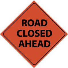 NMC - "Road Closed Ahead", 48" Wide x 48" High, Nylon Construction Roadway Signs - Black on Orange, Engineer Grade Reflectivity, Diamond, Sign Stand Mount - Americas Industrial Supply