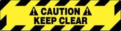 NMC - Caution - Keep Clear, Anti-Skid Pressure-Sensitive Vinyl Floor Sign - Rectangle, Black on Yellow, Adhesive Backed, For Accident Prevention - Americas Industrial Supply