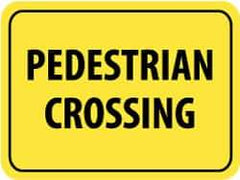NMC - "Pedestrian Crossing", 24" Wide x 18" High, Aluminum Pedestrian Crossing Signs - 0.08" Thick, Black on Yellow, High Intensity Reflectivity, Rectangle, Post Mount - Americas Industrial Supply