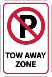 NMC - "Tow Away Zone", "Strike on P", 12" Wide x 18" High, Aluminum No Parking & Tow Away Signs - 0.08" Thick, Red & Black on White, High Intensity Reflectivity, Rectangle, Post Mount - Americas Industrial Supply