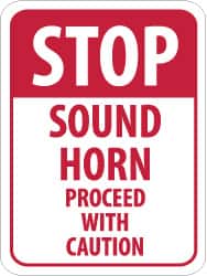 NMC - "Stop - Sound Horn - Proceed with Caution", 18" Wide x 24" High, Aluminum Construction Roadway Signs - 0.08" Thick, Red on White, High Intensity Reflectivity, Rectangle, Post Mount - Americas Industrial Supply