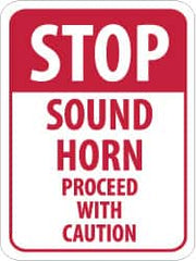NMC - "Stop - Sound Horn - Proceed with Caution", 18" Wide x 24" High, Aluminum Construction Roadway Signs - 0.08" Thick, Red on White, High Intensity Reflectivity, Rectangle, Post Mount - Americas Industrial Supply