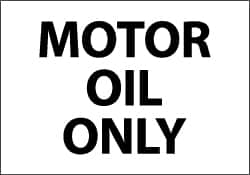 NMC - Hazardous Materials Label - Legend: Motor Oil Only, English, Black & White, 5" Long x 3" High, Sign Muscle Finish - Americas Industrial Supply