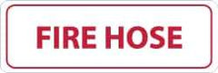 NMC - Fire Hose, Pressure Sensitive Vinyl Fire Sign - 12" Wide x 4" High - Americas Industrial Supply