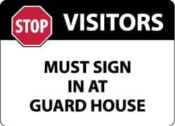 NMC - "Visitors Must Sign in at Guard House", 10" Long x 14" Wide, Aluminum Safety Sign - Rectangle, 0.04" Thick, Use for Security & Admittance - Americas Industrial Supply