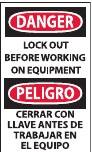 NMC - Accident Prevention Label, Header: DANGER - Legend: Danger - Lockout Before Working on Equipment, English & Spanish, Black, Red & White, 3" Long x 5" High, Sign Muscle Finish - Americas Industrial Supply