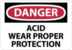 NMC - "Danger - Acid Wear Proper Protection", 10" Long x 14" Wide, Rigid Plastic Safety Sign - Rectangle, 0.05" Thick, Use for Accident Prevention - Americas Industrial Supply