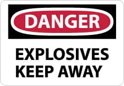 NMC - "Danger - Explosives - Keep Away", 10" Long x 14" Wide, Rigid Plastic Safety Sign - Rectangle, 0.05" Thick, Use for Accident Prevention - Americas Industrial Supply