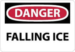 NMC - "Danger - Falling Ice", 10" Long x 14" Wide, Rigid Plastic Safety Sign - Rectangle, 0.05" Thick, Use for Accident Prevention - Americas Industrial Supply