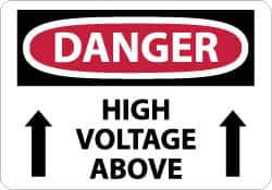 NMC - "Danger - High Voltage Above", 10" Long x 14" Wide, Rigid Plastic Safety Sign - Rectangle, 0.05" Thick, Use for Accident Prevention - Americas Industrial Supply