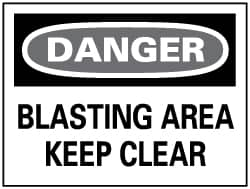 NMC - "Danger - Blasting Area - Keep Clear", 10" Long x 14" Wide, Rigid Plastic Safety Sign - Rectangle, 0.05" Thick, Use for Accident Prevention - Americas Industrial Supply