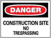 NMC - "Danger - Construction Site - No Trespassing", 14" Long x 20" Wide, Pressure-Sensitive Vinyl Safety Sign - Rectangle, 0.004" Thick, Use for Security & Admittance - Americas Industrial Supply