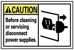 NMC - Accident Prevention Label, Header: CAUTION - Legend: Caution - Before Cleaning or Servicing Disconnect Power Supplies, English, Black, Yellow & White, 5" Long x 3" High, Sign Muscle Finish - Americas Industrial Supply