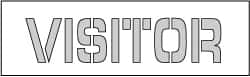 NMC - Visitor Stencil - 8 Inch High x 41 Inch Wide Character x 0.06 Inch Thick, Polyethylene, English - Americas Industrial Supply