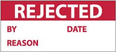 NMC - "Rejected - By ___ Date ___ Reason ___", 1" Long x 2-1/4" Wide, Pressure-Sensitive Vinyl Safety Sign - Rectangle, 0.004" Thick, Use for Inspection, Testing & Accident Data - Americas Industrial Supply
