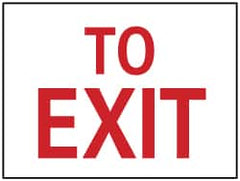 NMC - To Exit, Pressure Sensitive Vinyl Exit Sign - 14" Wide x 10" High - Americas Industrial Supply