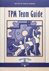 Made in USA - TPM Team Guide Publication, 1st Edition - by Edited by Kunio Shirose, 1995 - Americas Industrial Supply