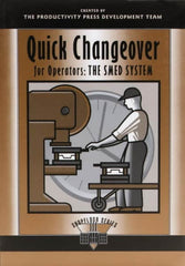 Made in USA - Quick Changeover for Operators: The SMED System Publication, 1st Edition - by The Productivity Press Development Team, 1996 - Americas Industrial Supply