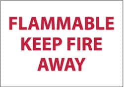 NMC - "Flammable - Keep Fire Away", 10" Long x 14" Wide, Rigid Plastic Safety Sign - Rectangle, 0.05" Thick, Use for Accident Prevention - Americas Industrial Supply