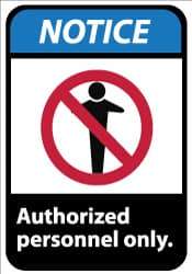 NMC - "Notice - Authorized Personnel Only", 14" Long x 10" Wide, Aluminum Safety Sign - Rectangle, 0.04" Thick, Use for Security & Admittance - Americas Industrial Supply