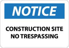NMC - "Notice - Construction Site - No Trespassing", 10" Long x 14" Wide, Rigid Plastic Safety Sign - Rectangle, 0.05" Thick, Use for Security & Admittance - Americas Industrial Supply
