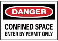 NMC - "Danger - Confined Space - Enter by Permit Only", 14" Long x 20" Wide, Rigid Plastic Safety Sign - Rectangle, 0.05" Thick, Use for Accident Prevention - Americas Industrial Supply