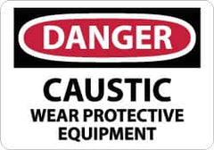 NMC - "Danger - Caustic - Wear Protective Equipment", 10" Long x 14" Wide, Pressure-Sensitive Vinyl Safety Sign - Rectangle, 0.004" Thick, Use for Accident Prevention - Americas Industrial Supply