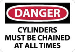 NMC - "Danger - Cylinders Must Be Chained at All Times", 10" Long x 14" Wide, Pressure-Sensitive Vinyl Safety Sign - Rectangle, 0.004" Thick, Use for Accident Prevention - Americas Industrial Supply