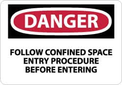 NMC - "Danger - Follow Confined Space Entry Procedure Before Entering", 7" Long x 10" Wide, Rigid Plastic Safety Sign - Rectangle, 0.05" Thick, Use for Accident Prevention - Americas Industrial Supply